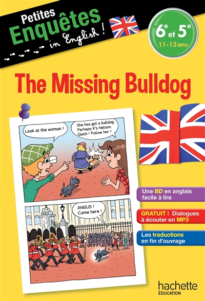 The missing bulldog : 6e et 5e, 11-13 ans