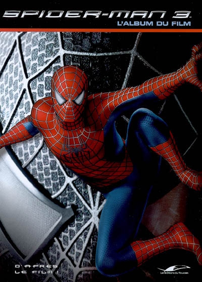 Spider-Man 3 : l'album du film