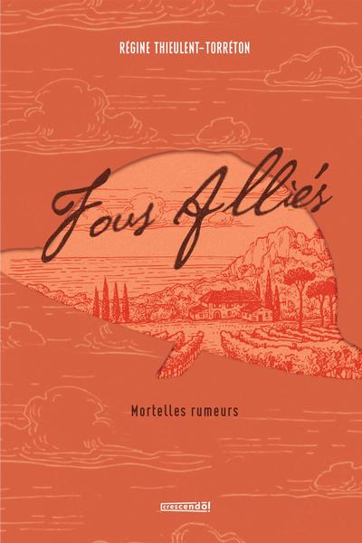 Fous alliés : Mortelles rumeurs