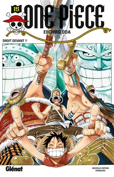One Piece : édition originale. Vol. 15. Droit devant !!