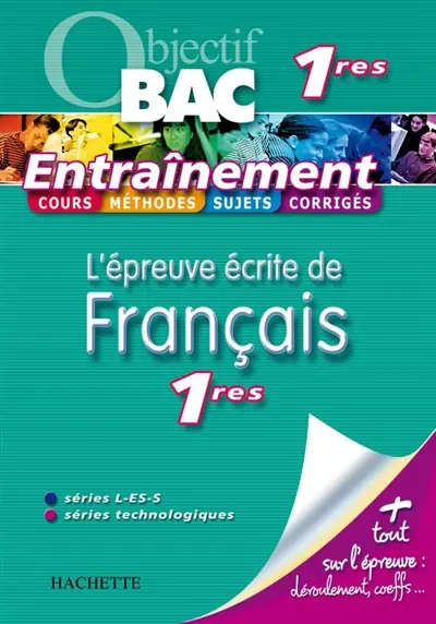 L'épreuve écrite de français 1res, séries L-ES-S, séries technologiques