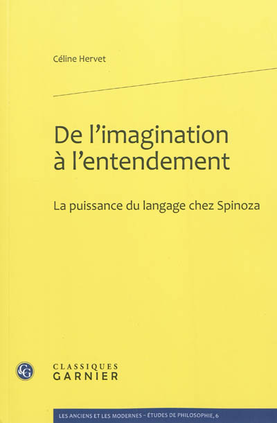 De l'imagination à l'entendement : la puissance du langage chez Spinoza
