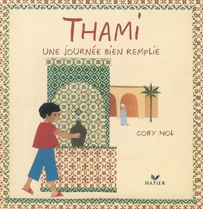 Thami : une journée bien remplie