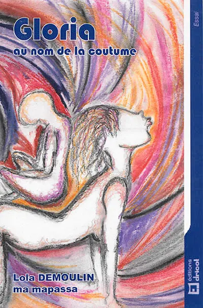 Gloria : au nom de la coutume