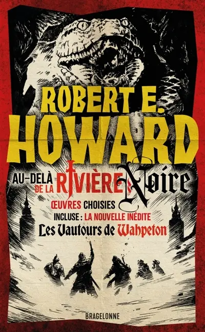 Oeuvres choisies. Au-delà de la rivière noire
