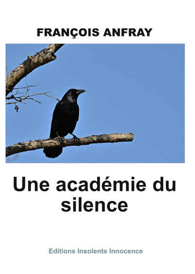 Une académie du silence