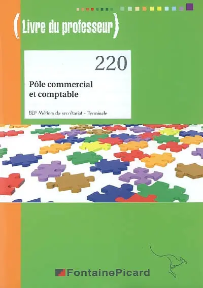 Pôle commercial et comptable, BEP métiers du secrétariat, terminale : livre du professeur