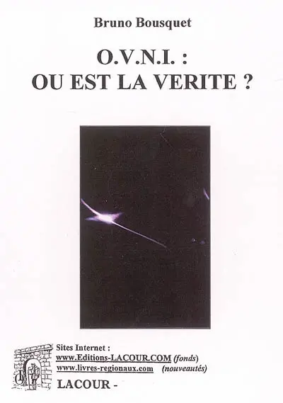Ovni : où est la vérité ?