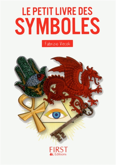 Le petit livre des symboles - Fabrizio Vecoli