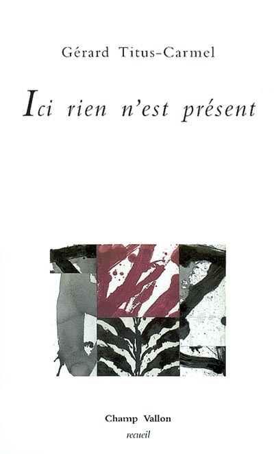 Ici rien n'est présent