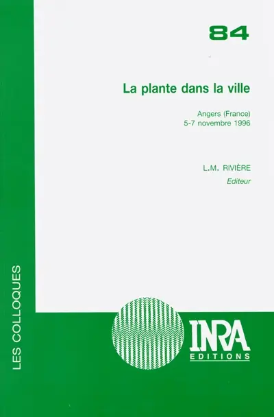 La plante dans la ville : Angers (France), 5-7 novembre 1996