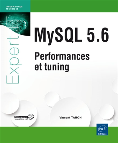 MySQL 5.6 : performances et tuning : versions 5.1 à 5.6
