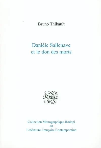 Danièle Sallenave et le don des morts