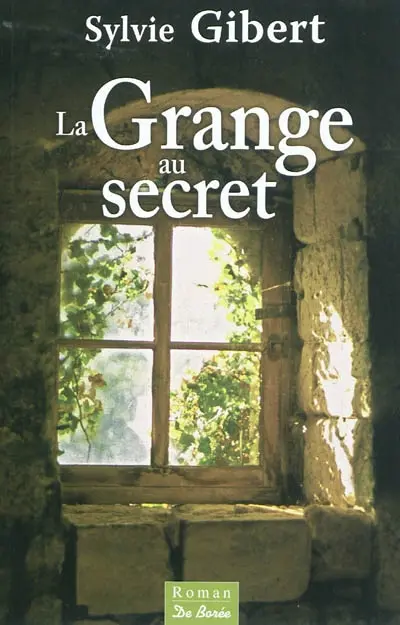 La grange au secret