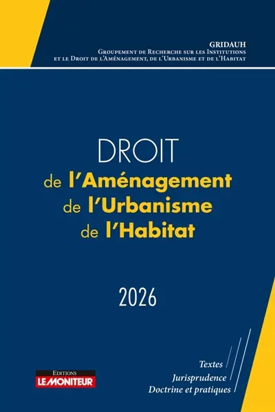Droit de l'aménagement, de l'urbanisme, de l'habitat 2026