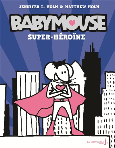 Babymouse. Vol. 2. Super-héroïne