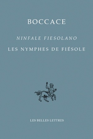 Ninfale Fiesolano. Les nymphes de Fiesole