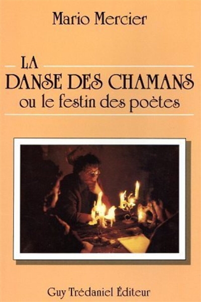 La Danse des chamans ou le Festin des poètes