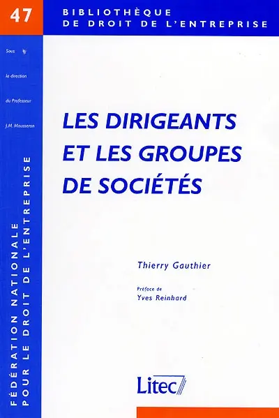 Les dirigeants et les groupes de sociétés