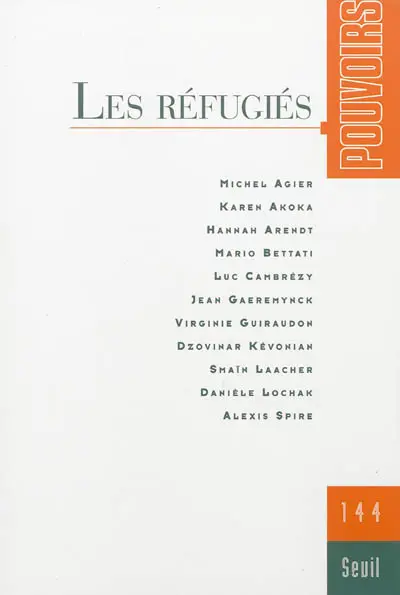Pouvoirs, n° 144. Les réfugiés