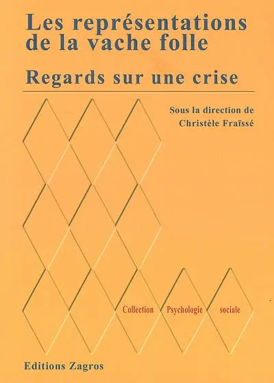 Les représentations de la vache folle : regards sur une crise