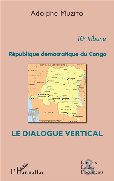 République démocratique du Congo : le dialogue vertical : 10e tribune