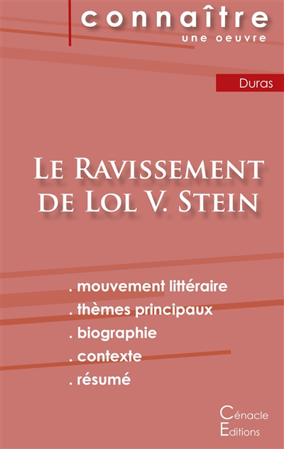 Fiche de lecture Le Ravissement de Lol V. Stein de Marguerite Duras (Analyse littéraire de référence et résumé complet)