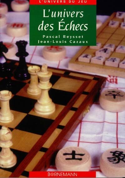 L'univers des échecs