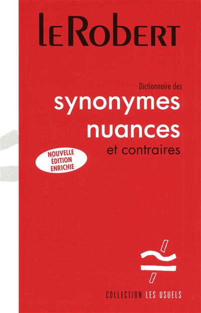 Dictionnaire des synonymes, nuances et contraires