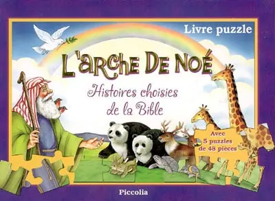 L'arche de Noé : histoires choisies de la Bible : livre-puzzle