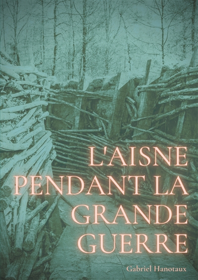 L'Aisne pendant la grande...