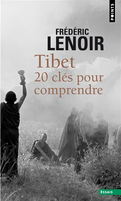 Tibet : 20 clés pour comprendre