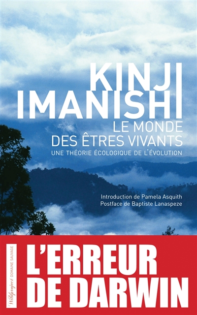 Le monde des êtres vivants : une théorie écologique de l'évolution