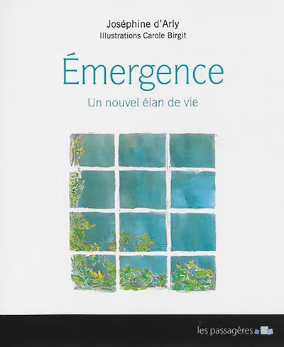 Emergence : un nouvel élan de vie