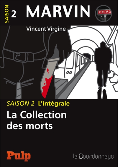 Marvin : l'intégrale. Vol. 2. La collection des morts