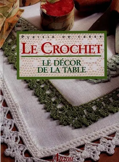 Le crochet : décor de la table
