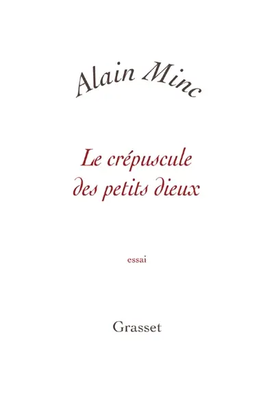 Le crépuscule des petits dieux