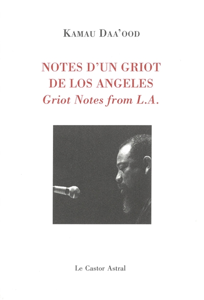 Notes d'un griot de Los Angeles. Griot notes from L.A.