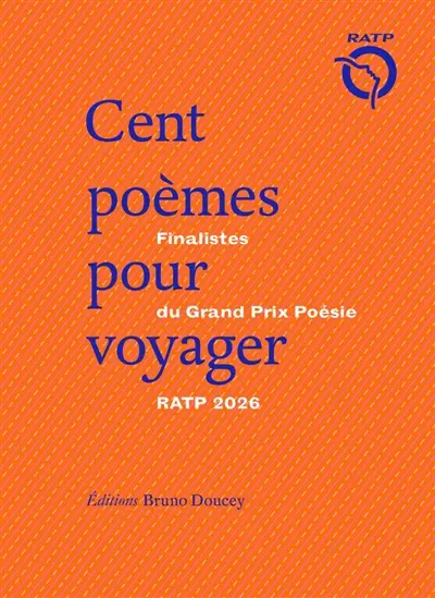Cent poèmes pour voyager : finalistes du Grand prix poésie RATP 2026