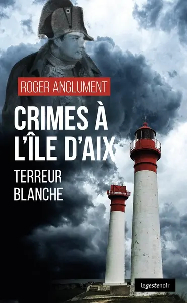 Crimes à l'île d'Aix : terreur blanche