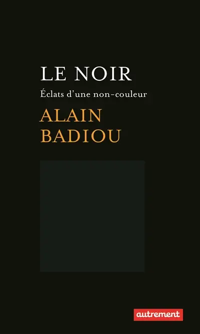 Le noir : éclats d'une non-couleur