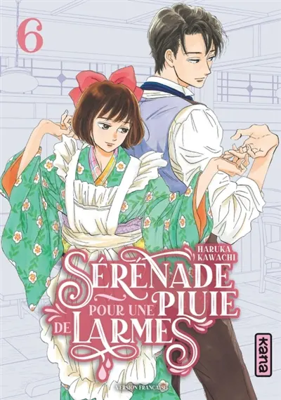Sérénade pour une pluie de larmes. Vol. 6
