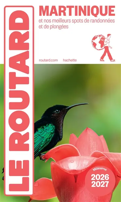 Martinique : et nos meilleurs spots de randonnées et de plongées : 2026-2027