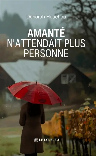 Amanté n'attendait plus personne
