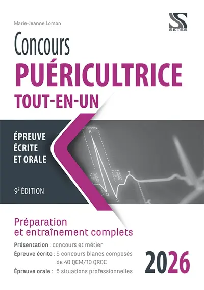 Concours puéricultrice tout-en-un 2026 : épreuve écrite et orale : préparation et entraînement complets