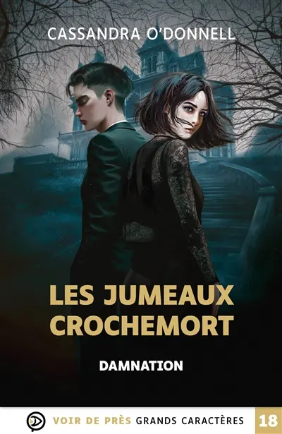Les jumeaux Crochemort. Vol. 3. Damnation