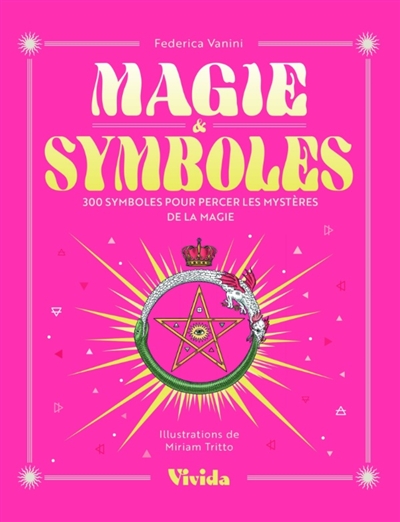 Magie & symbole : 300...