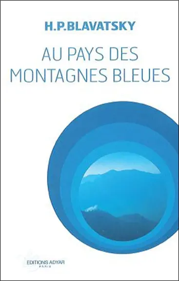 Au pays des montagnes bleues