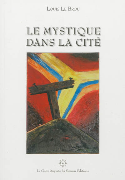 Le mystique dans la cité