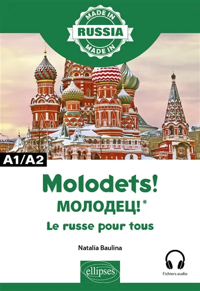 Molodets ! : le russe pour tous : A1-A2